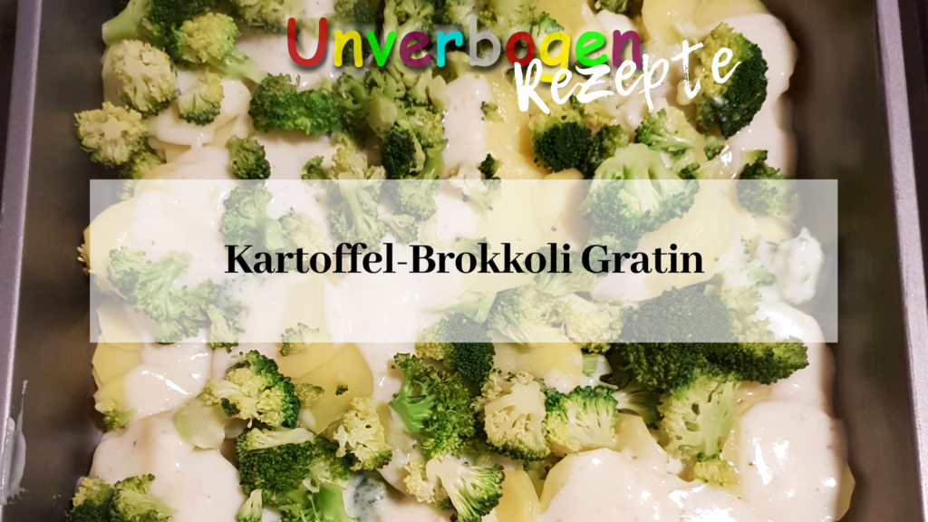 Rezept für Kartoffel Brokkoli Gratin