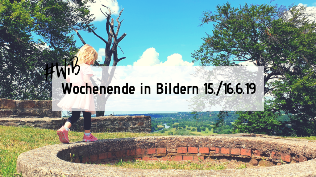 Wochnende in Bildern