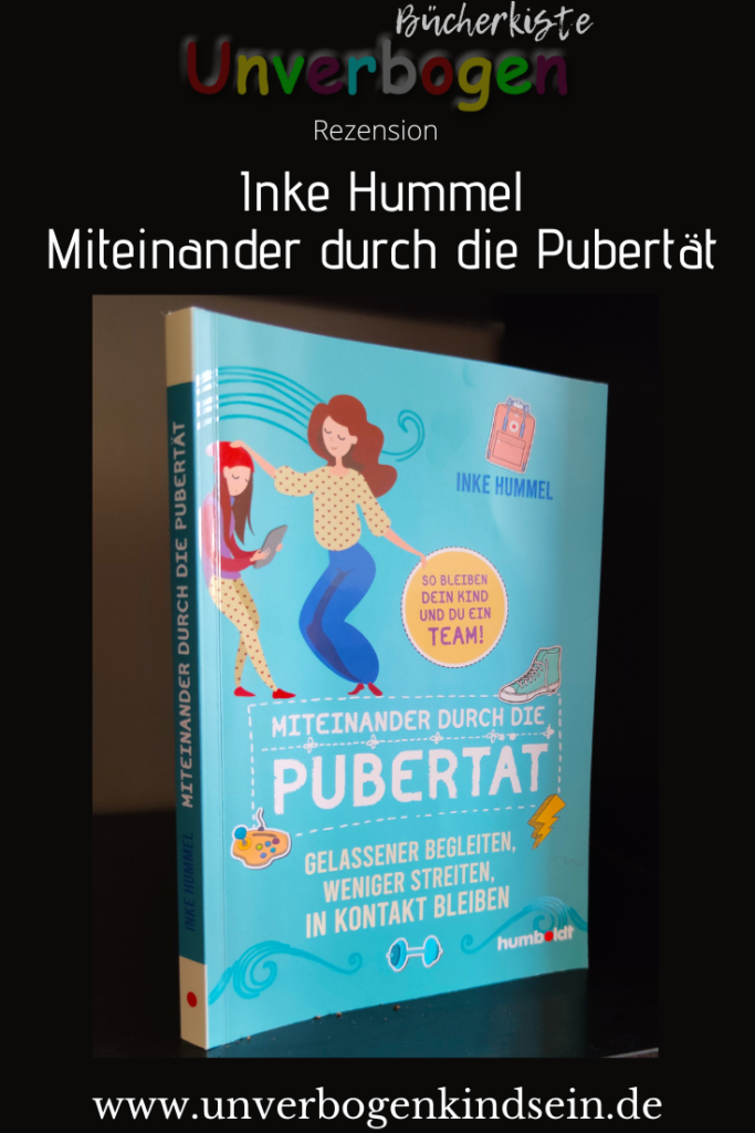 Inke Hummel MIteiander durch die Pubertät Rezension #buch #elternratgeber #teenager #pubertät